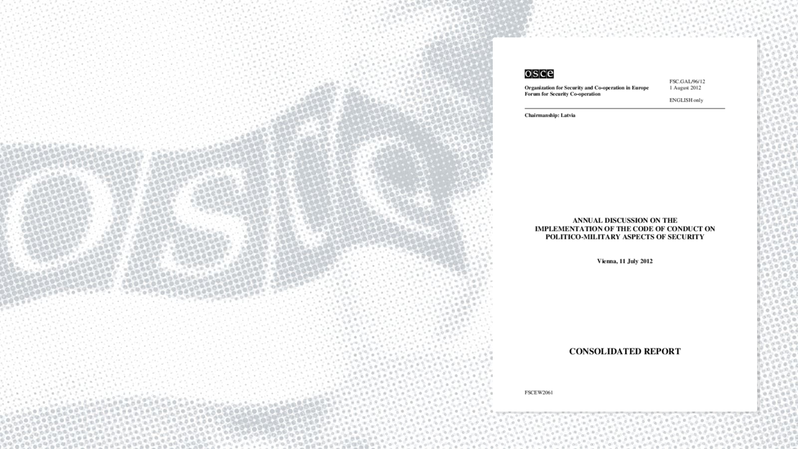 Annual Discussion of the Implementation of the Code of Conduct on Politico-Military Aspects of Security Annual Discussion of the Implementation of the Code of Conduct on Politico-Military Aspects of Security